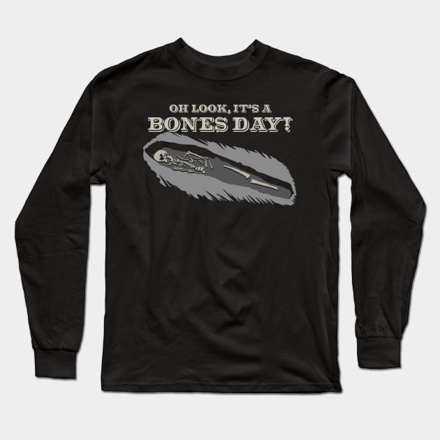 Bones Day Long Sleeve T-Shirt by rexthinks